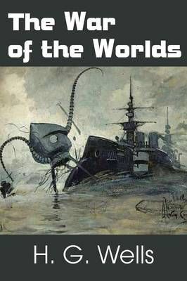 The War of the Worlds By H G Wells 9781483702674 (Paperback)