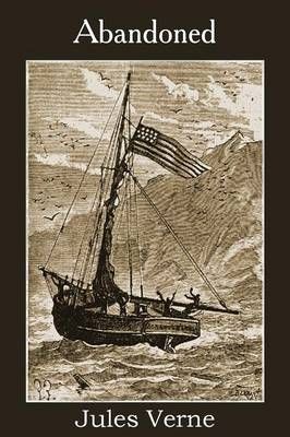 Abandoned By Jules Verne 9781483703879 (Paperback)