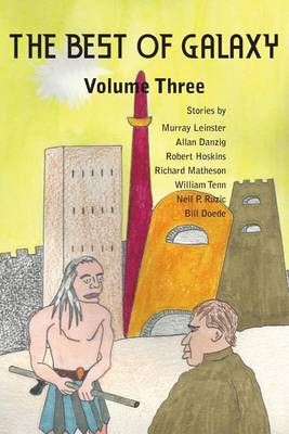 The Best of Galaxy Volume Three By Leinster, Murray 9781483799902