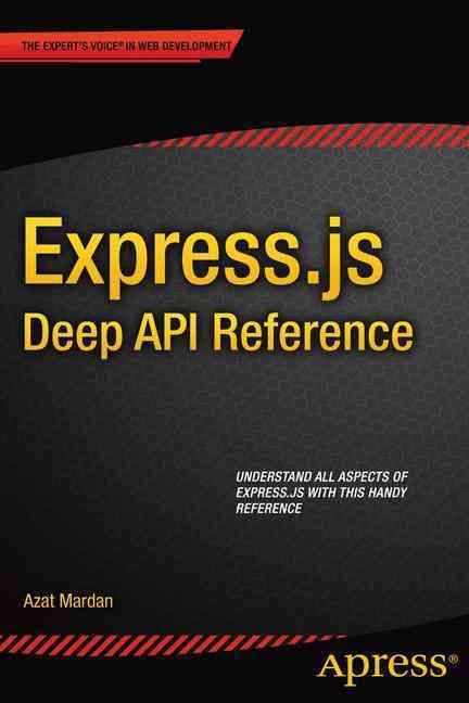 Express.js By Azat Mardan 9781484207826 (Paperback)