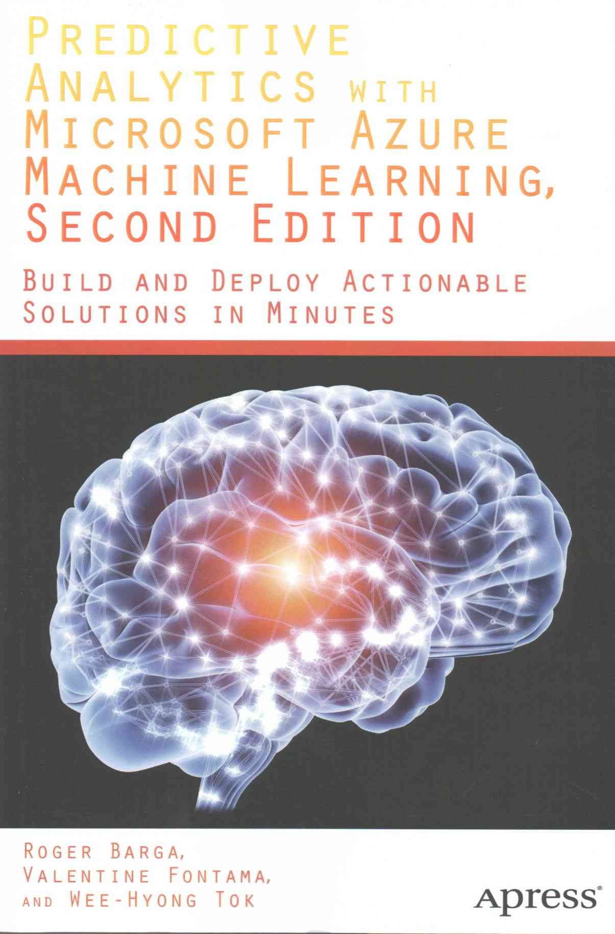 Predictive Analytics with Microsoft Azure Machine Learning 2nd Edition
