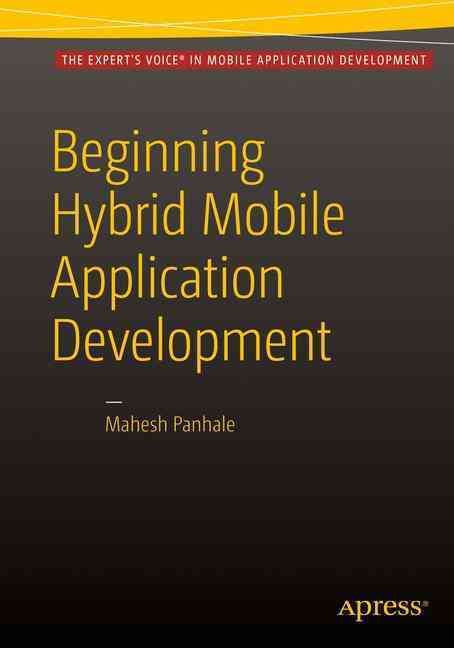 Beginning Hybrid Mobile Application Development By Mahesh Panhale