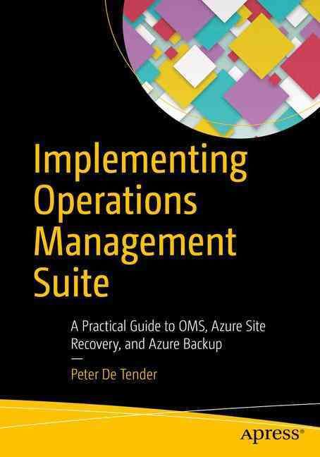 Implementing Operations Management Suite By Peter De Tender
