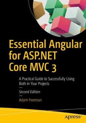 Essential Angular for ASP.NET Core MVC 3 By Adam Freeman 9781484252833