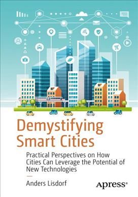 Demystifying Smart Cities By Anders Lisdorf 9781484253762 (Paperback)