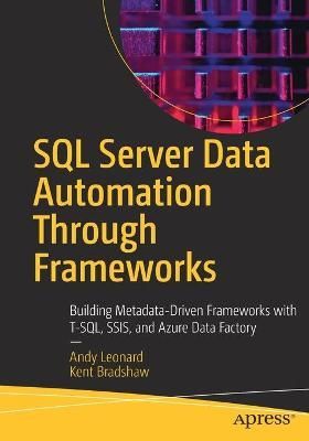 SQL Server Data Automation Through Frameworks 9781484262122