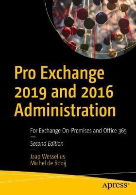 Pro Exchange 2019 and 2016 Administration 9781484273302 (Paperback)