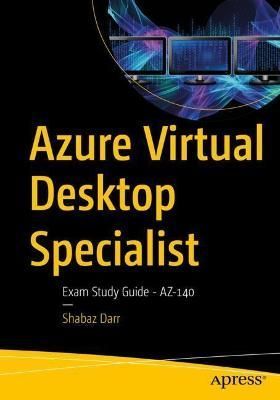 Azure Virtual Desktop Specialist By Shabaz Darr 9781484279861