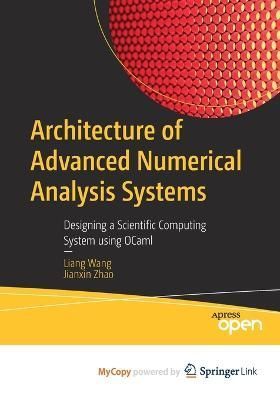 Architecture of Advanced Numerical Analysis Systems By Wang