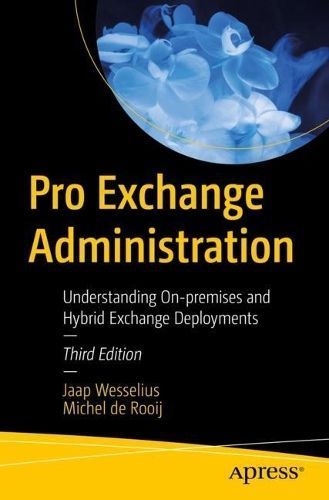 Pro Exchange Administration By Jaap Wesselius, Michel de Rooij