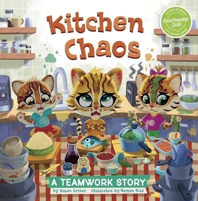 Kitchen Chaos By Susan Griner (author), Román Díaz (illustrator)