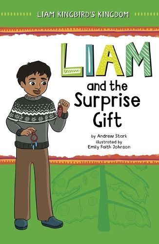 Liam and the Surprise Gift 9781484688939 (Hardback)