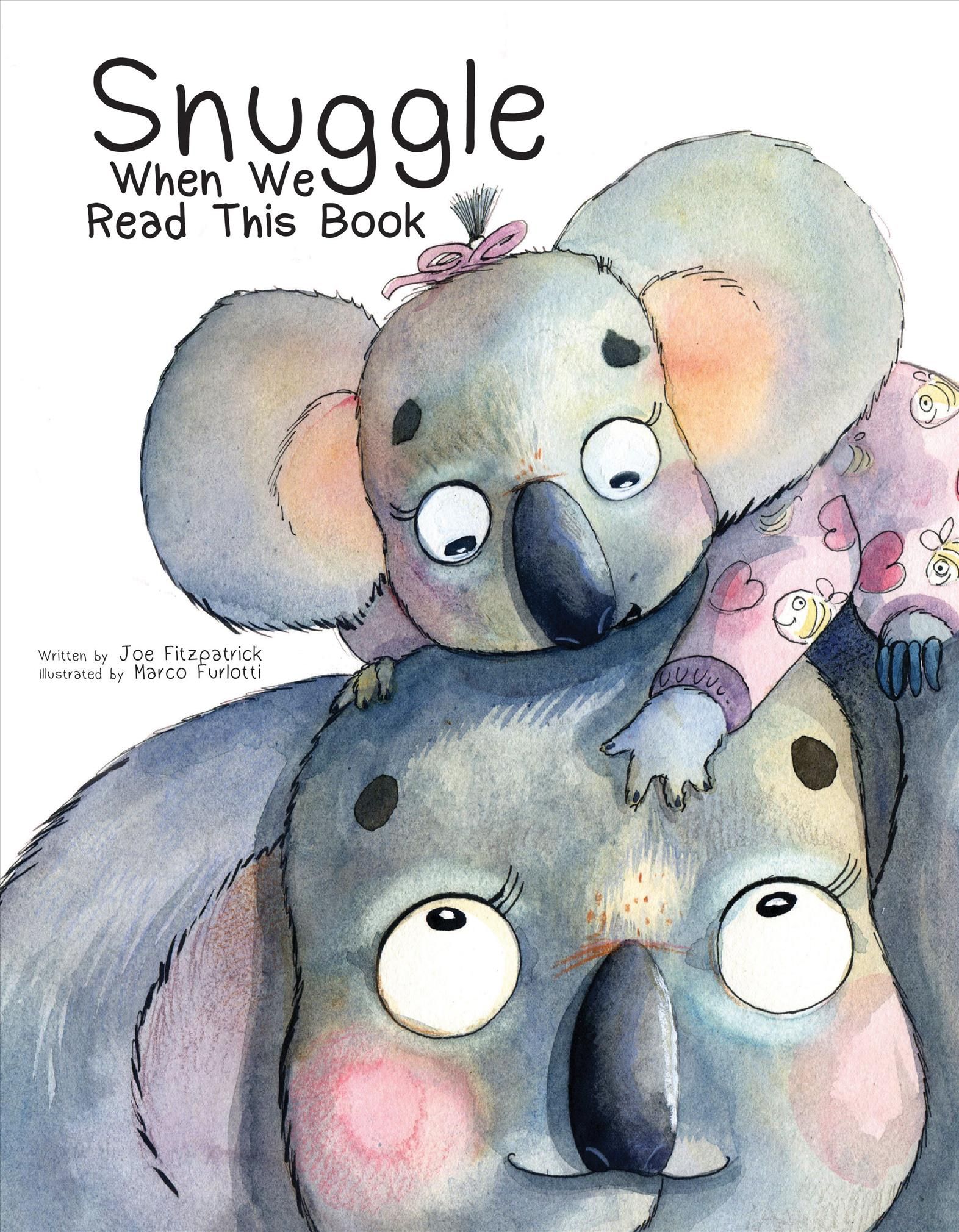 Snuggle When We Read This Book 9781486718870 (Hardback)