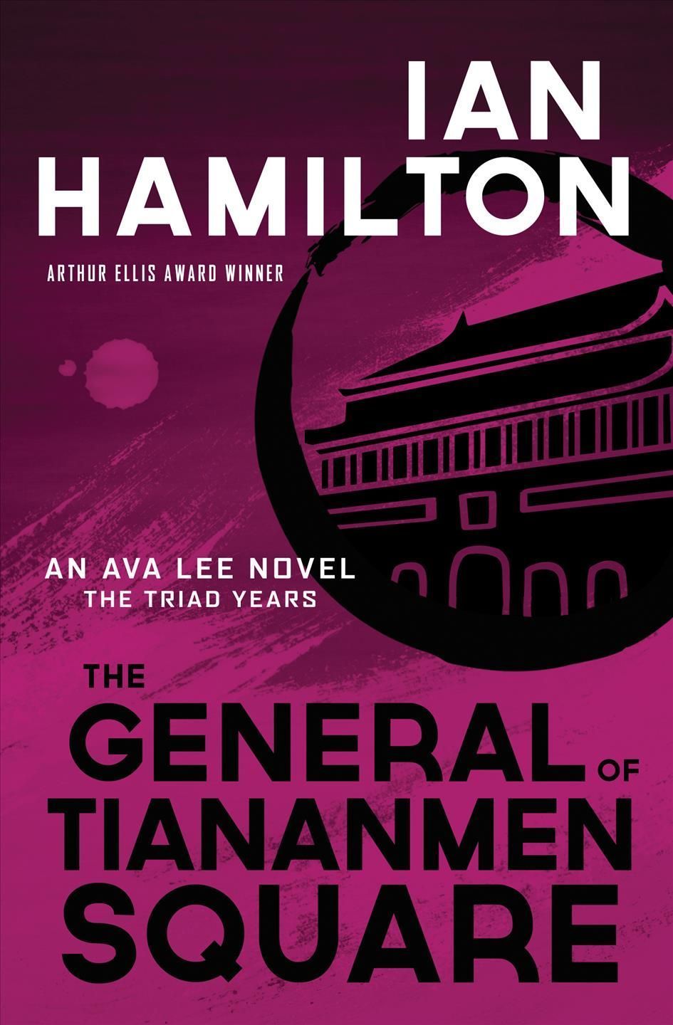 The General of Tiananmen Square By Ian Hamilton 9781487010218