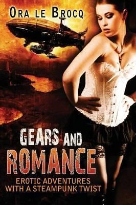 Gears and Romance: Erotic Adventures with a Steampunk Twist