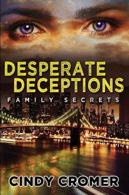 Desperate Deceptions By Cindy Cromer 9781487401887 (Paperback)