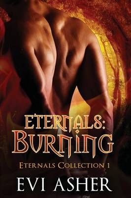 Eternals: Burning By Asher, Evi 9781487401900 (Paperback)
