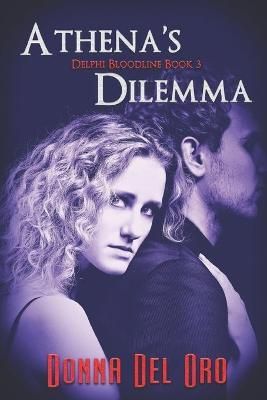 Athena's Dilemma By Donna Del Oro 9781487425364 (Paperback)