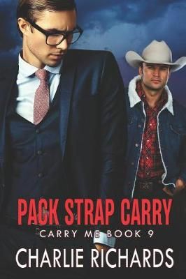 Pack Strap Carry By Charlie Richards 9781487425906 (Paperback)