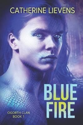 Blue Fire By Catherine Lievens 9781487429966 (Paperback)