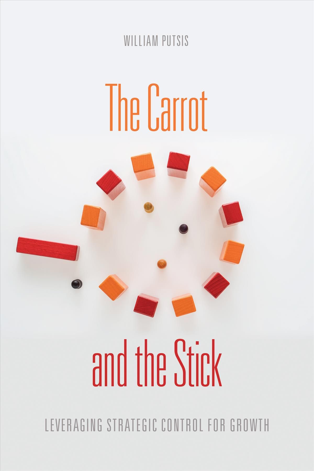 The Carrot and the Stick By William Putsis 9781487501655 (Hardback)