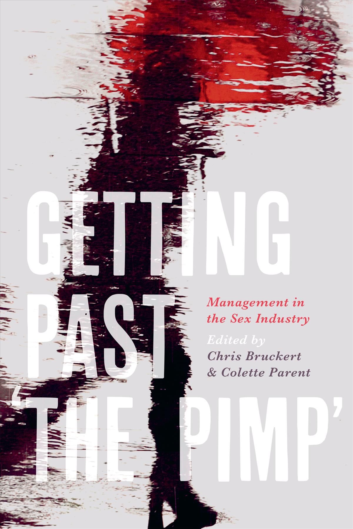 Getting Past 'The Pimp' By Chris Bruckert, Colette Parent (Hardback)