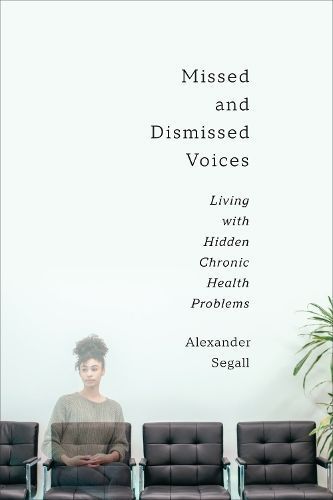 Missed and Dismissed Voices By Alexander Segall 9781487504571