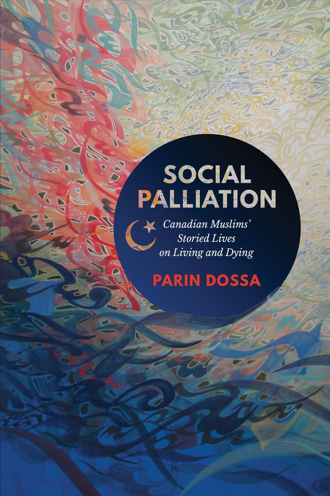 Social Palliation By Parin Dossa 9781487505233 (Hardback)