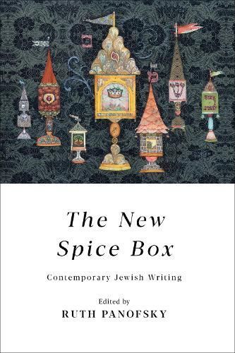 The New Spice Box By Ruth Panofsky (editor) 9781487508661 (Hardback)
