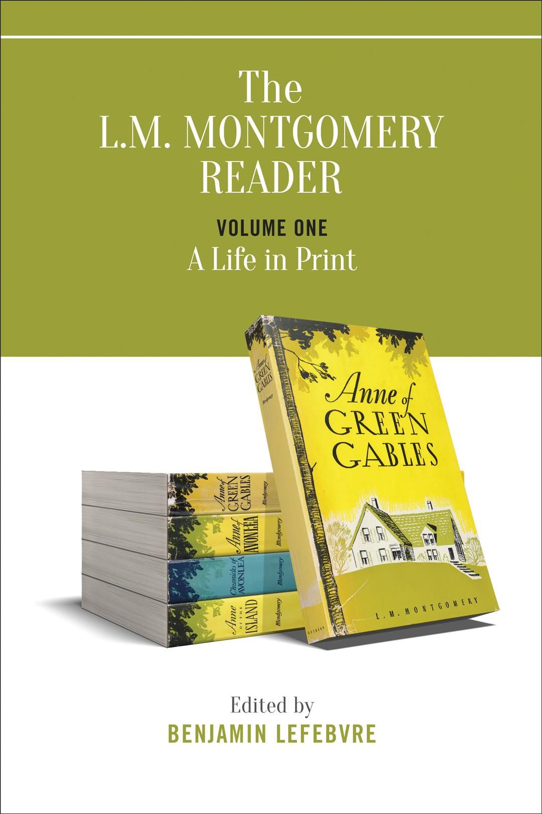 The L.M. Montgomery Reader By Benjamin Lefebvre (editor) 9781487526023