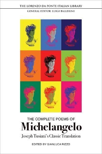The Complete Poems of Michelangelo 9781487543617 (Hardback)