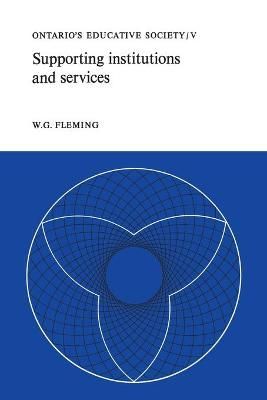 Supporting Institutions and Services By W.G. Fleming 9781487598648
