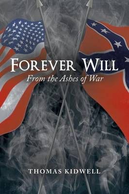 Forever Will By Thomas Kidwell 9781489703439 (Paperback)
