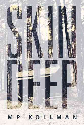Skin Deep By Mp Kollman 9781489708243 (Paperback)