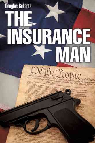 The Insurance Man By Douglas Roberts 9781489708878 (Hardback)