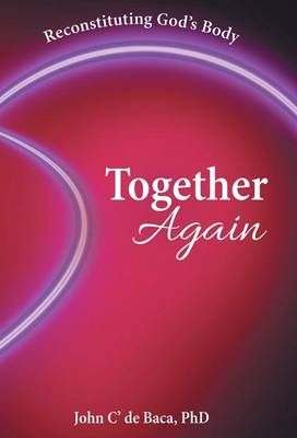 Together Again By John C', PhD de Baca 9781489709134 (Hardback)