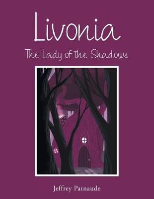 Livonia By Jeffrey Patnaude 9781489713315 (Paperback)