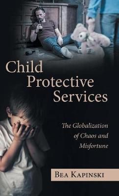 Child Protective Services By Kapinski 9781489715906 (Hardback)