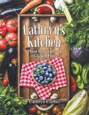 Cathryn'S Kitchen By Carlier 9781489719119 (Paperback)