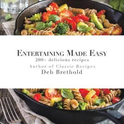 Entertaining Made Easy By Brethold 9781489721211 (Paperback)