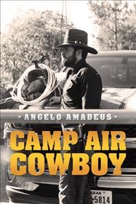 Camp Air Cowboy By Amadeus 9781489727121 (Hardback)