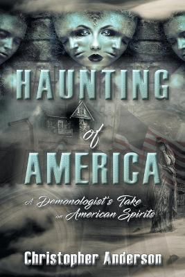 Haunting of America By Anderson 9781489729392 (Paperback)