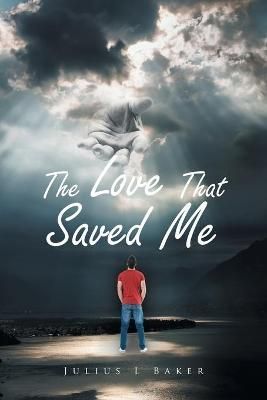 Love That Saved Me By Baker 9781489730060 (Paperback)