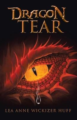 Dragon Tear By Huff 9781489733283 (Paperback)