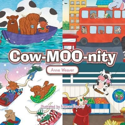 Cow-Moo-Nity By Weaver 9781489736550 (Paperback)