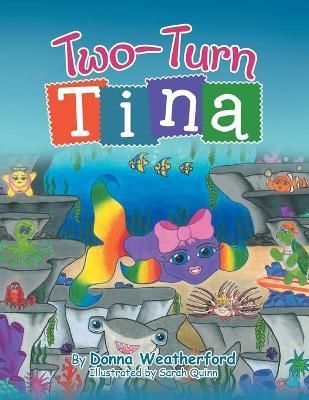Two-Turn Tina By Weatherford 9781489736727 (Paperback)