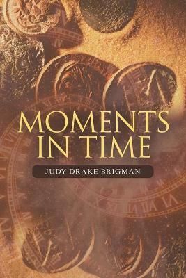 Moments in Time By Brigman 9781489739407 (Paperback)