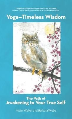 Yoga-Timeless Wisdom By Walker 9781489741639 (Hardback)