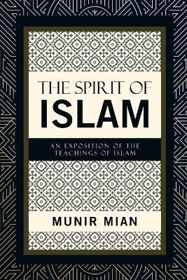Spirit of Islam By Mian 9781489744081 (Paperback)