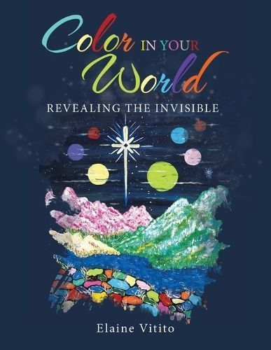 Color in Your World By Elaine Vitito 9781489749239 (Paperback)
